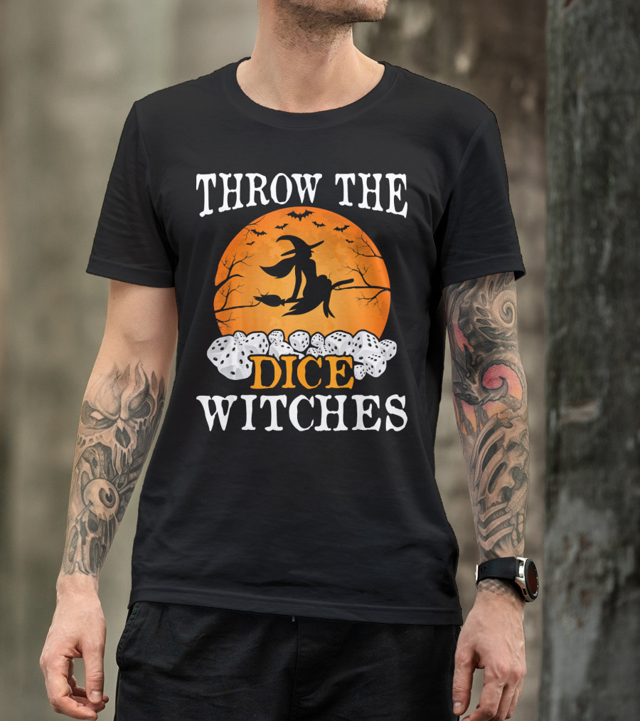 Throw The Dice Witches Halloween Bunco Night T-Shirt