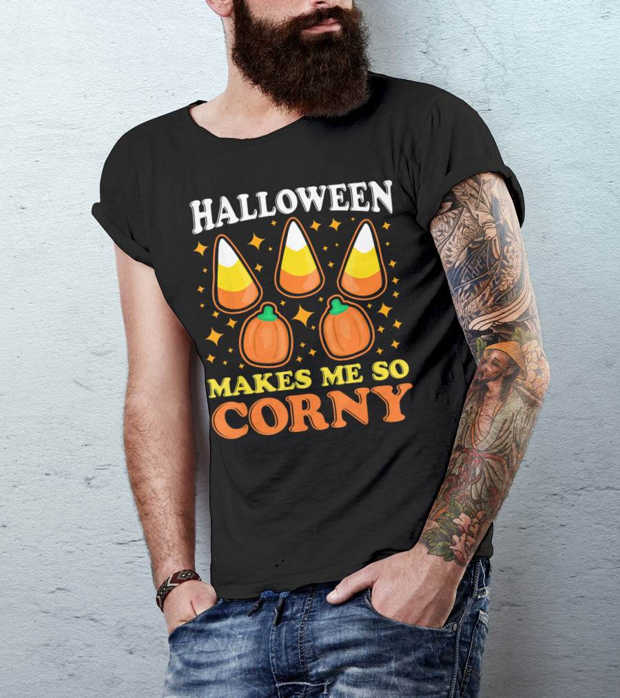Halloween Makes Me So Corny With Candy Corn And Pumpkins T-Shirt