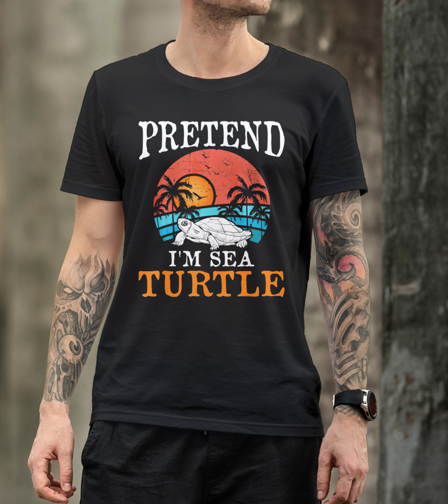 PRETEND I'M SEA TURTLE Tropical Sunset Beach Palm Trees T-Shirt