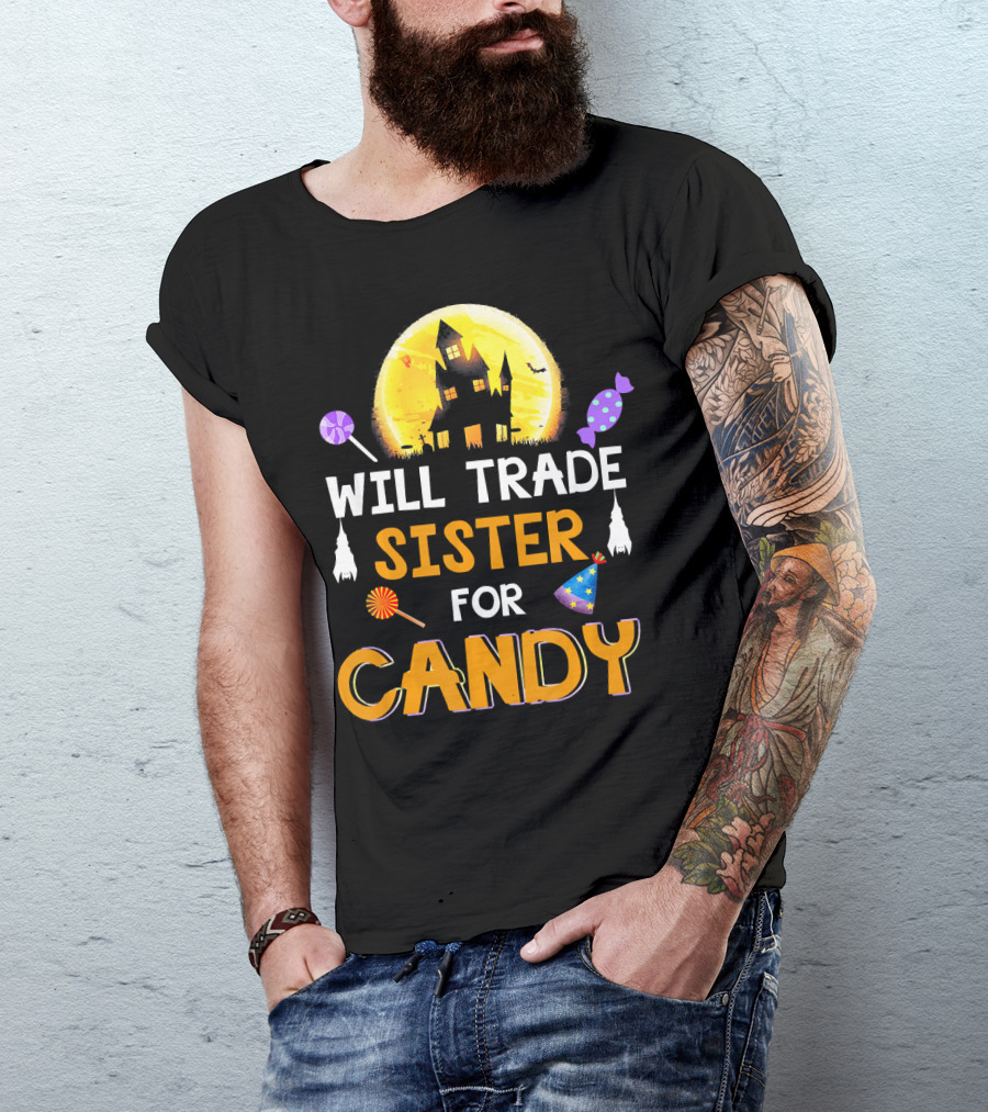 Will Trade Sister For Candy Halloween Haunted House Lollipops Moon T-Shirt