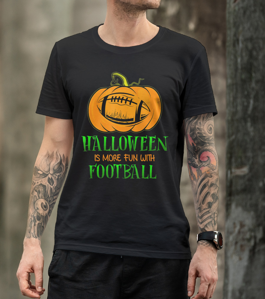 Halloween Is More Fun With Football Pumpkin T-Shirt