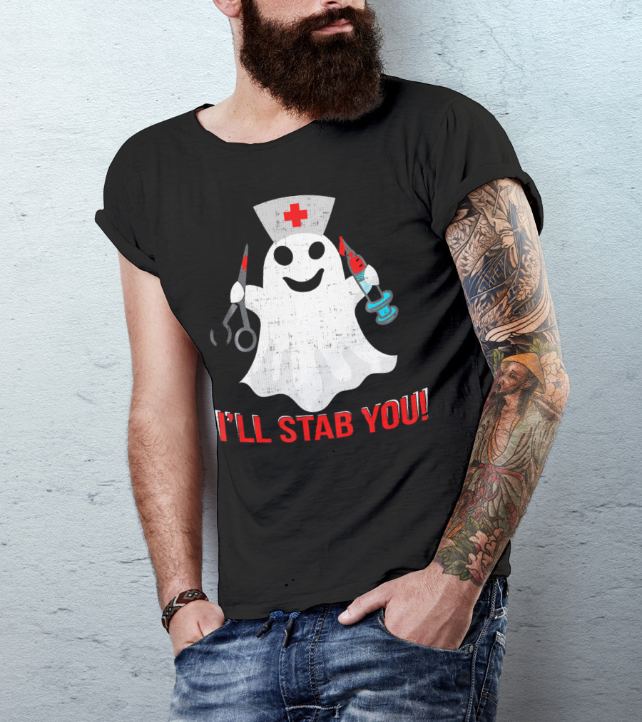 Funny Ghost Nurse I'll Stab You Halloween Humor T-Shirt