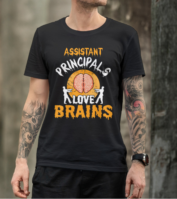 Assistant Principals Love Brains Zombie Style Halloween T-Shirt