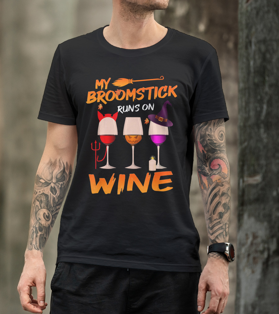 My Broomstick Runs On Wine Halloween Glasses T-Shirt