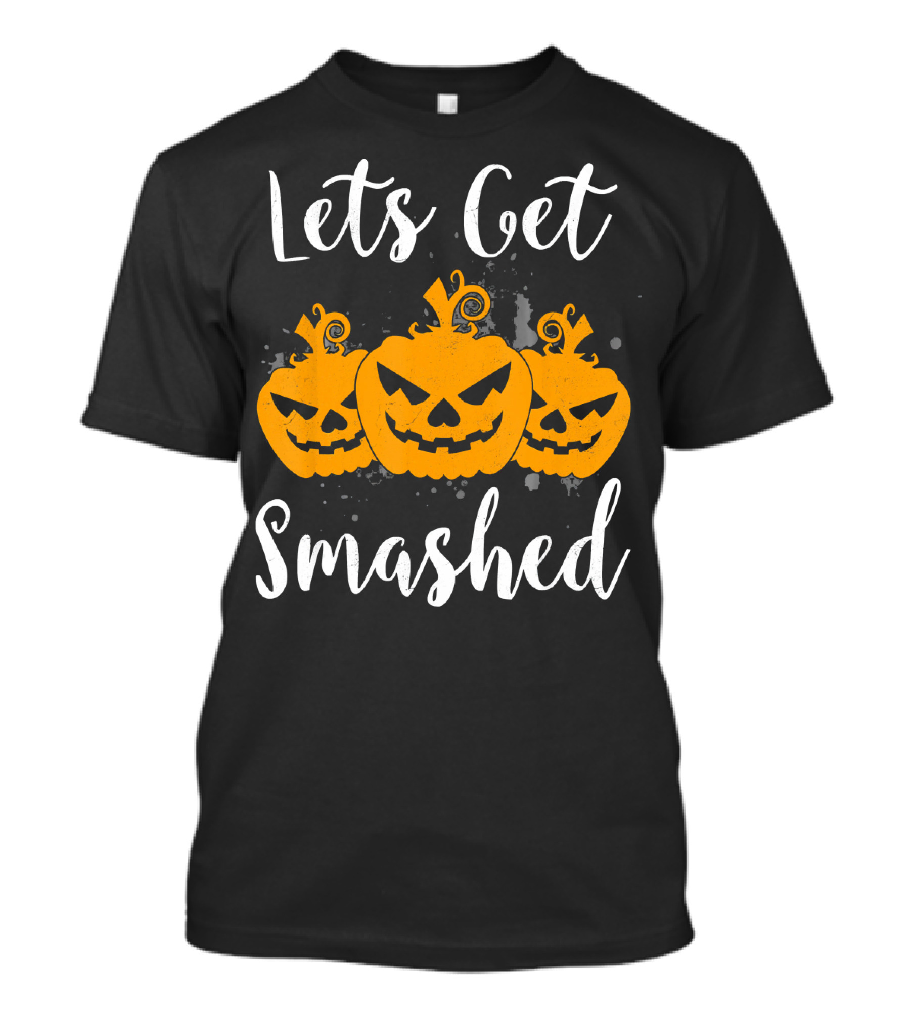 Lets Get Smashed Pumpkin Halloween Party Trio T-Shirt