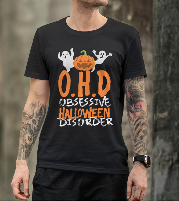 OHD Obsessive Halloween Disorder Funny Pumpkin Cute Ghost T-Shirt