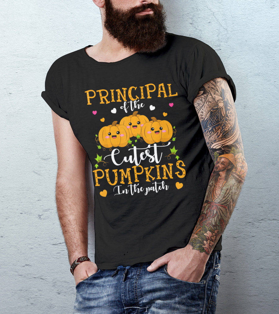 Principal Of The Cutest Pumpkins In The Patch T-Shirt