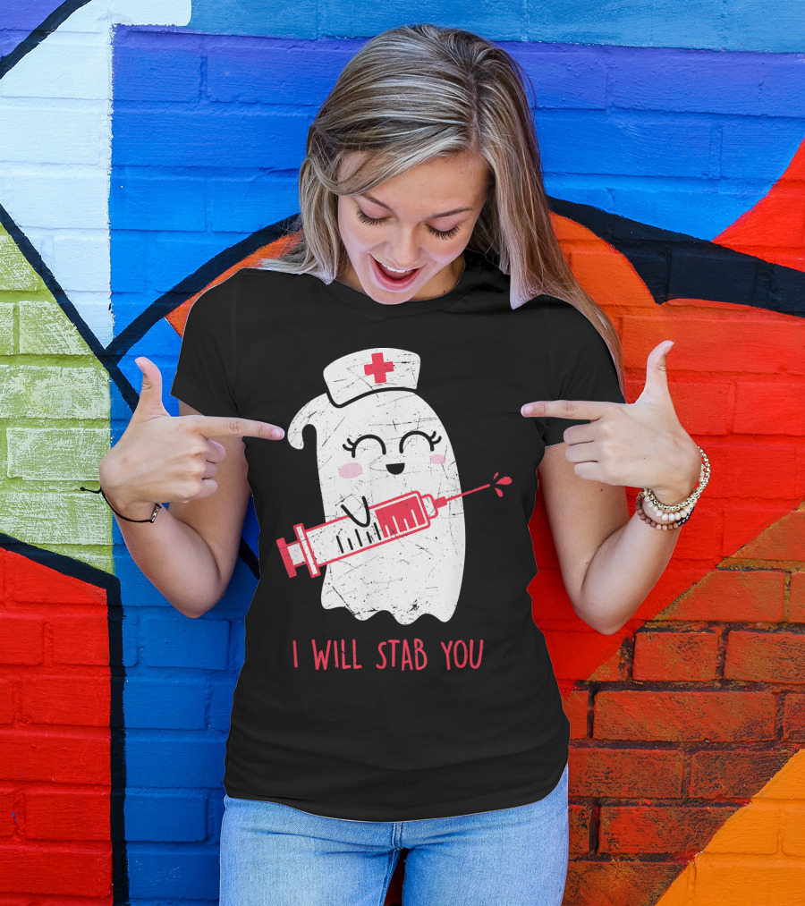 Funny Ghost Nurse I Will Stab You Halloween Humor T-Shirt