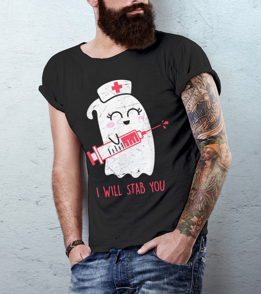Funny Ghost Nurse I Will Stab You Halloween Humor T-Shirt