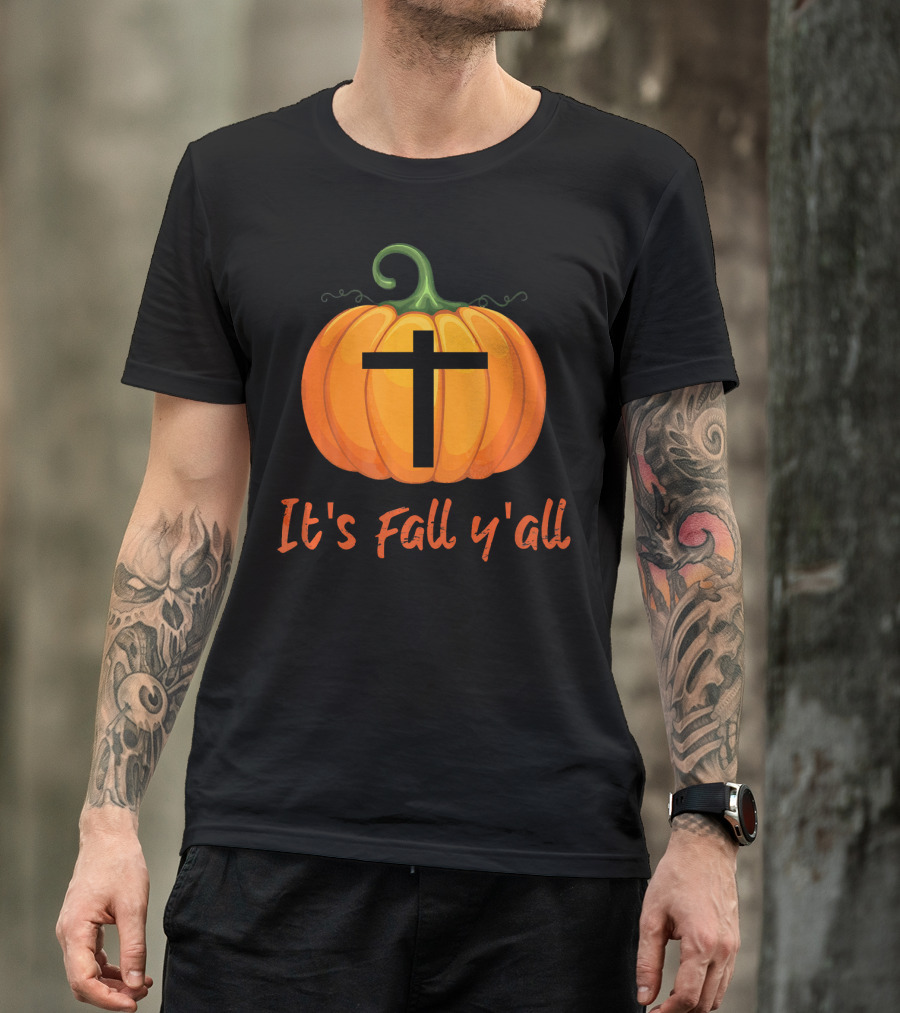 Christian Cross Pumpkin It's Fall Y'all T-Shirt