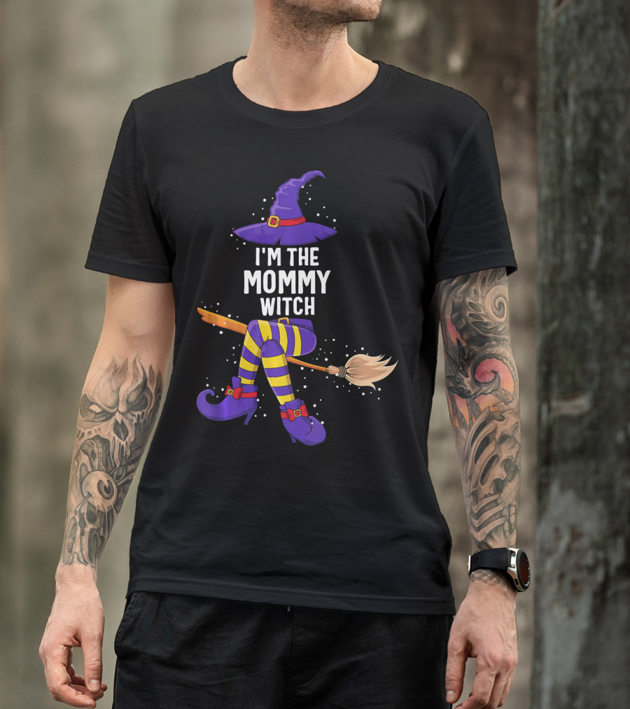 I'm The Mommy Witch Halloween Match With Hat Broomstick And Boots T-Shirt