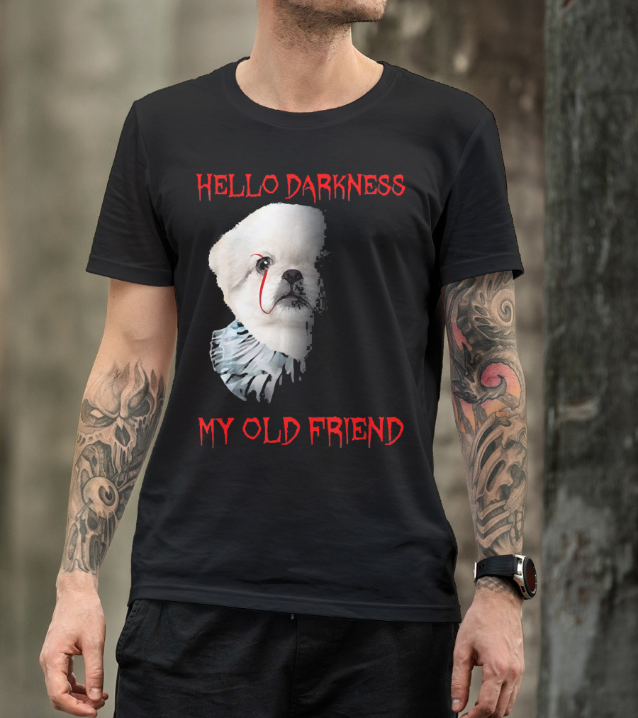 Halloween Hello Darkness My Old Friend Creepy Clown Dog T-Shirt