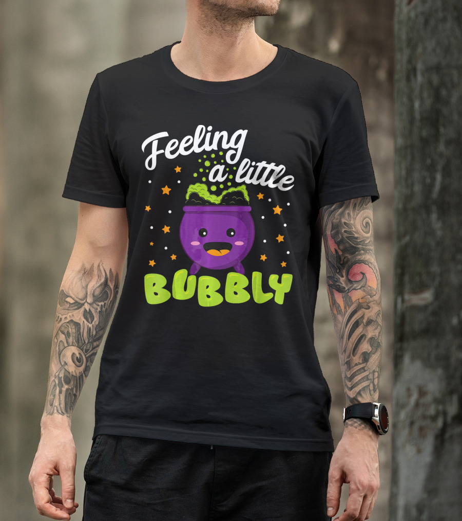 Feeling A Little Bubbly Cute Kawaii Cauldron Halloween Bubble T-Shirt