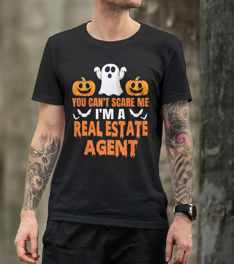 You Can't Scare Me I'm A Real Estate Agent Ghost And Pumpkins T-Shirt