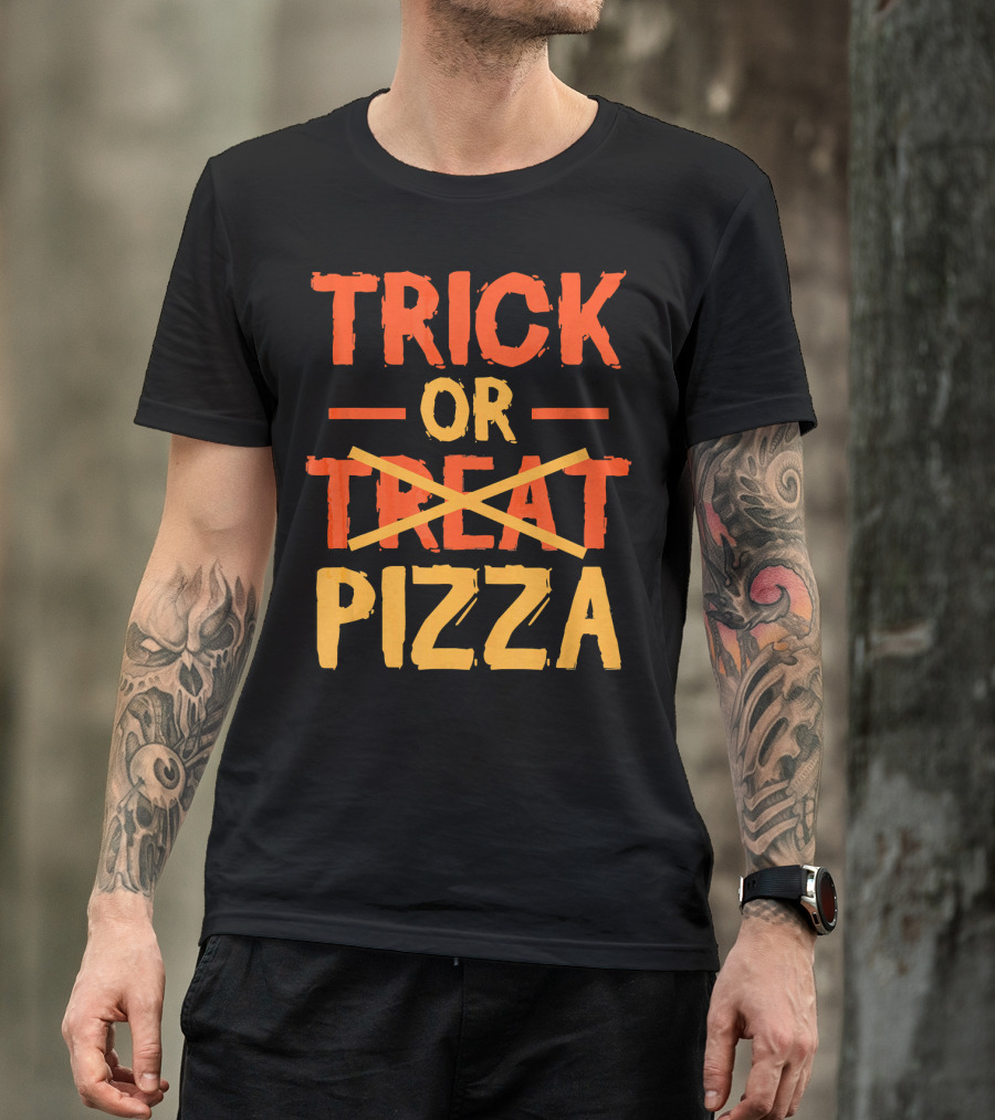 Trick Or Pizza Foodie Treat Halloween Humor T-Shirt