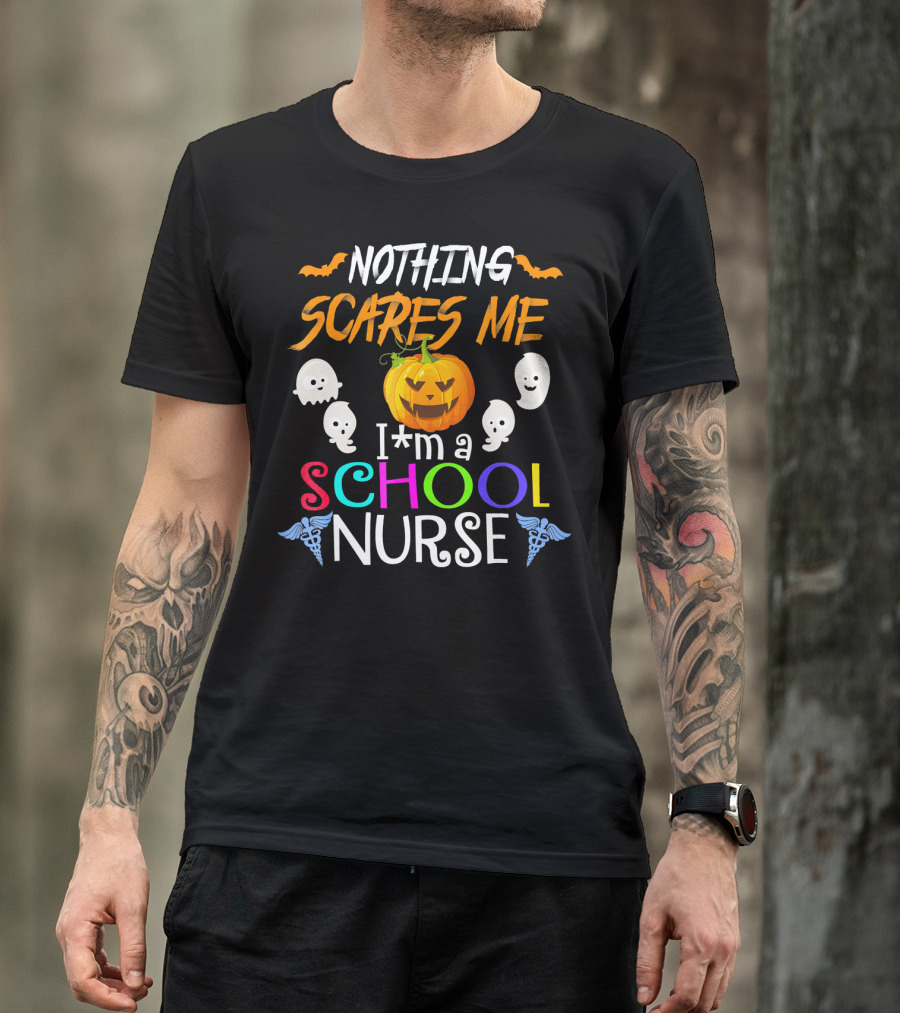 Nothing Scares Me I'm A School Nurse Halloween Pumpkin Ghosts T-Shirt