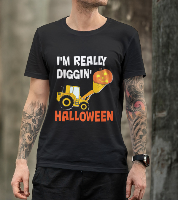 I'm Really Diggin' Halloween T-Shirt