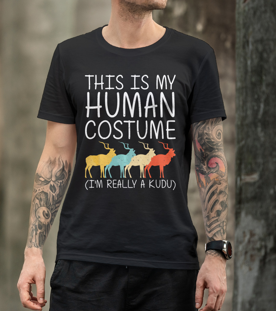 This Is My Human Costume I'm Really A Kudu Halloween Antelope T-Shirt