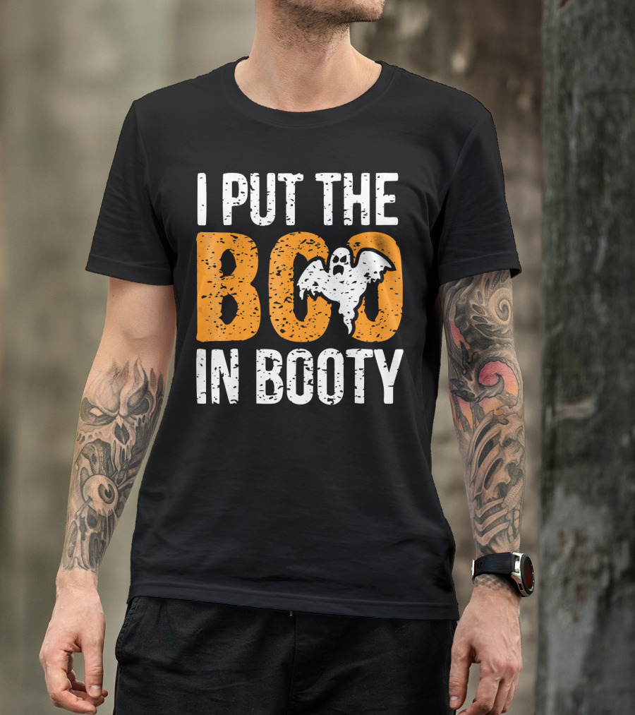 I Put The Boo In Booty Halloween Ghost T-Shirt