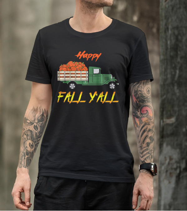 Happy Fall Yall Vintage Pumpkin Truck Classic Green Vehicle With Pumpkins T-Shirt