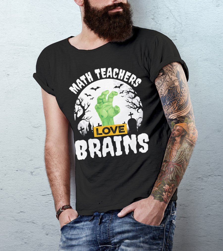 Math Teachers Love Brains Halloween Zombies Tombstones Bats T-Shirt