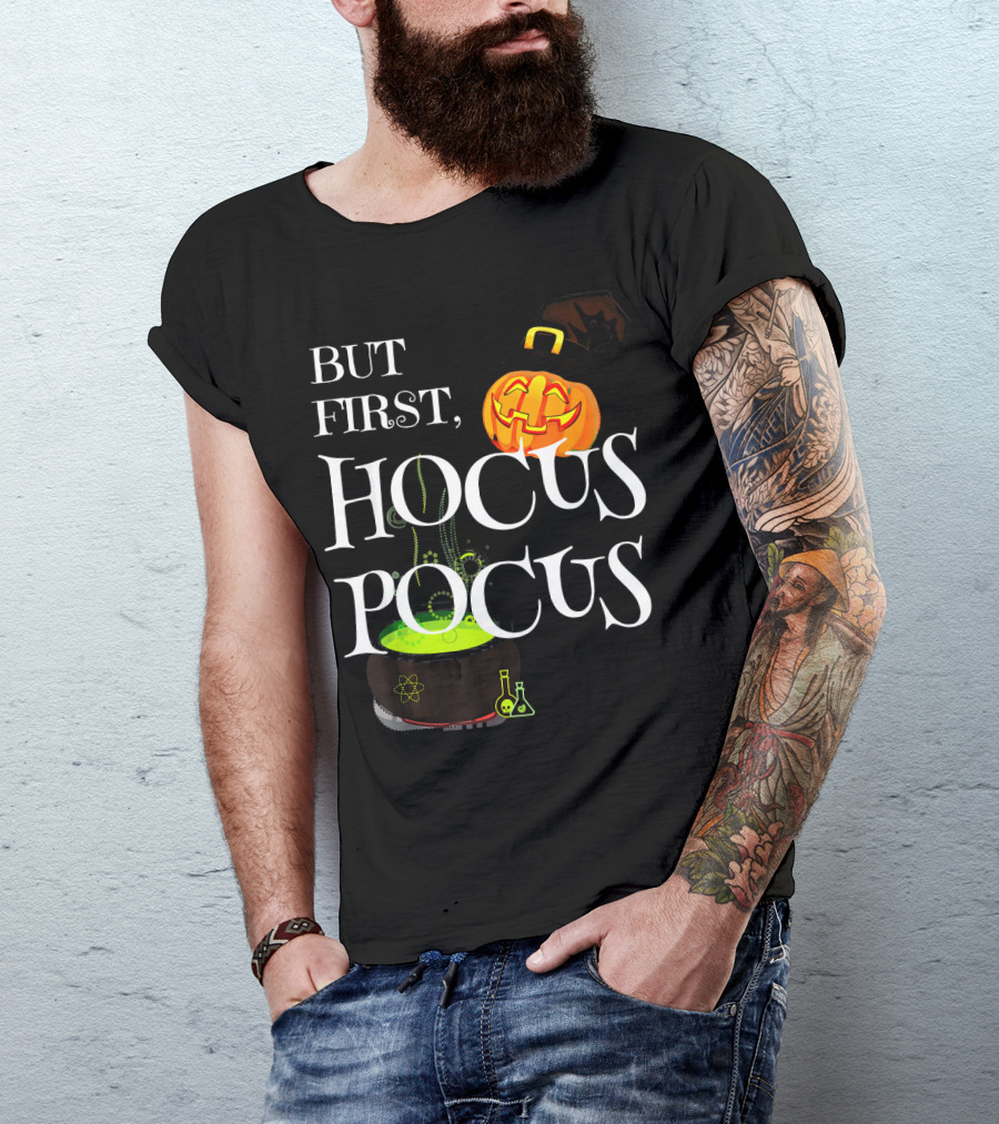 Halloween But First Hocus Pocus Jack-O'-Lantern And Cauldron T-Shirt