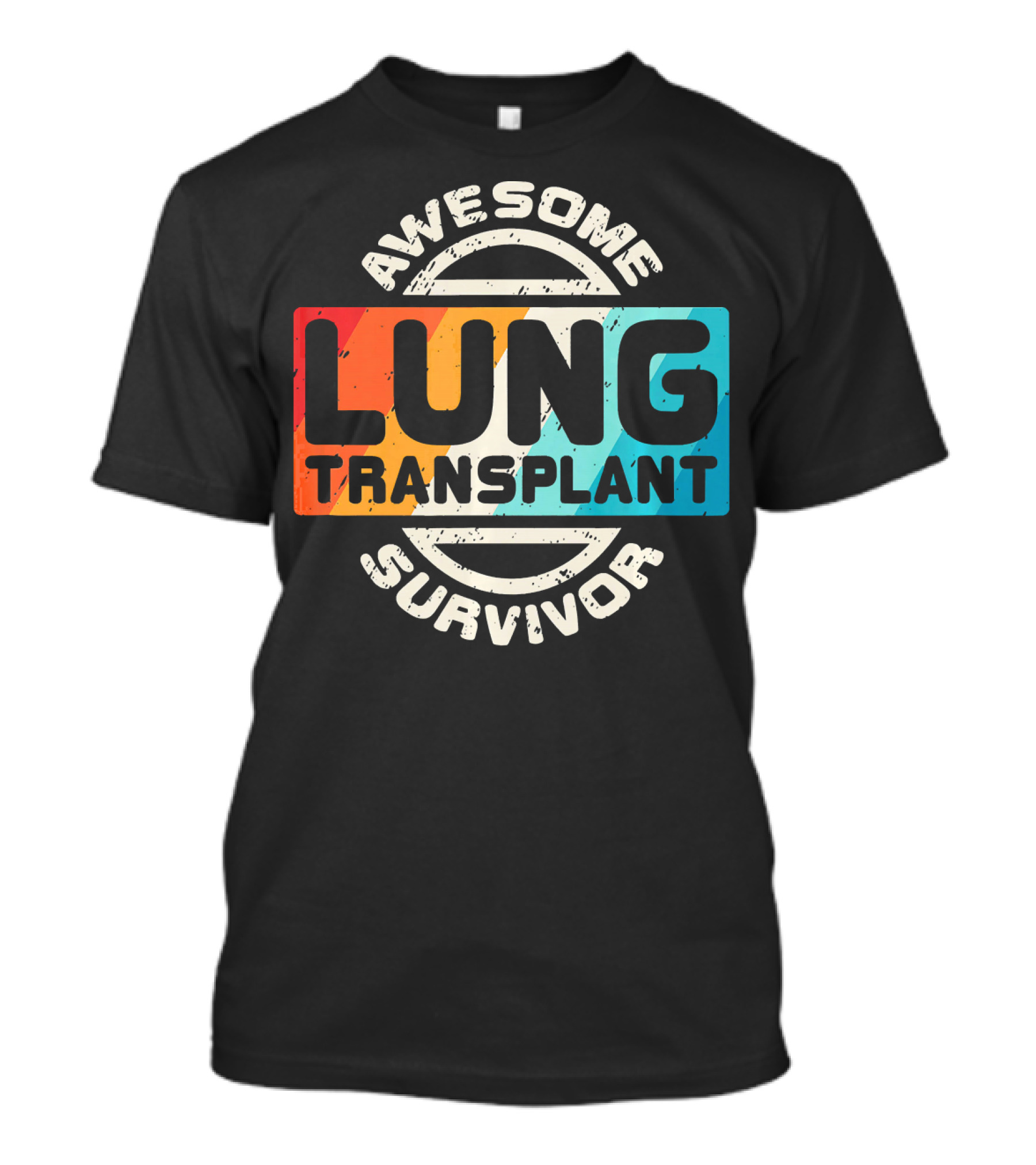 Awesome Lung Transplant Survivor T-Shirt