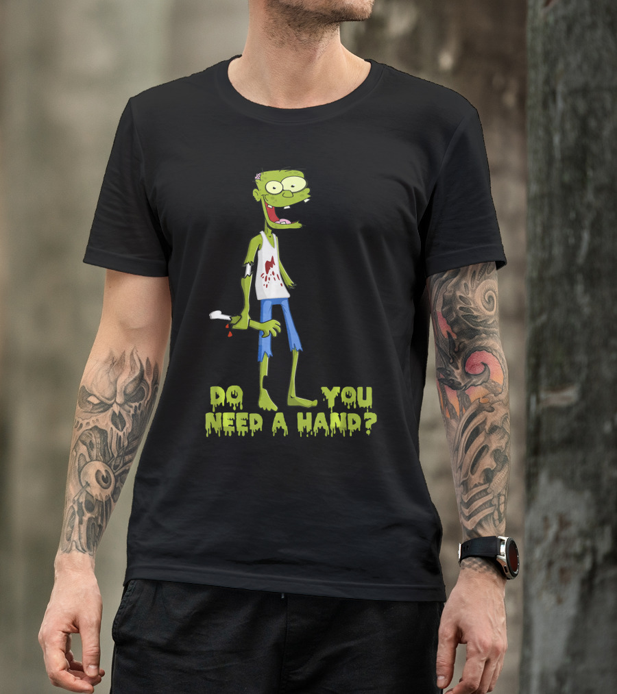 Do You Need A Hand Funny Zombie Cartoon With Detached Limb And Dripping Blood T-Shirt