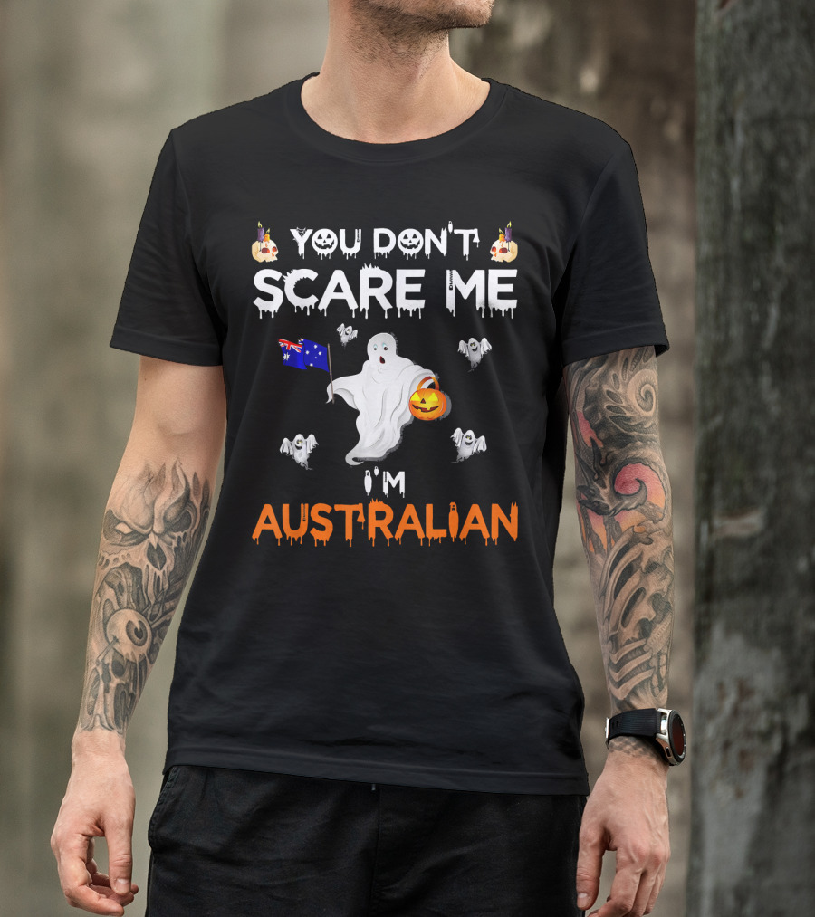 You Don't Scare Me I'm Australian Ghost Halloween Australia Flag T-Shirt