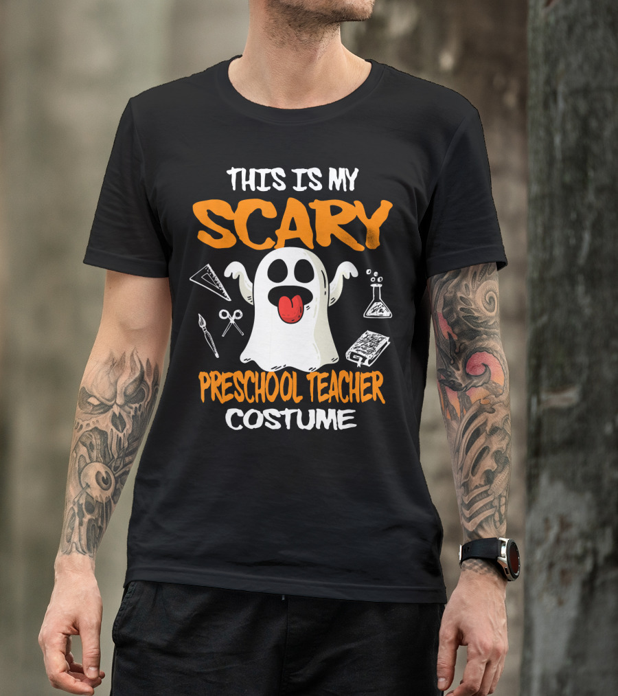 This Is My Scary Preschool Teacher Costume Ghost With School Supplies T-Shirt