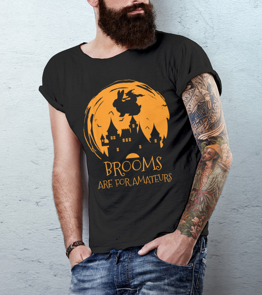Brooms Are For Amateurs Halloween Rabbit Witch Costume T-Shirt