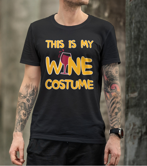 THIS IS MY WINE COSTUME T-Shirt