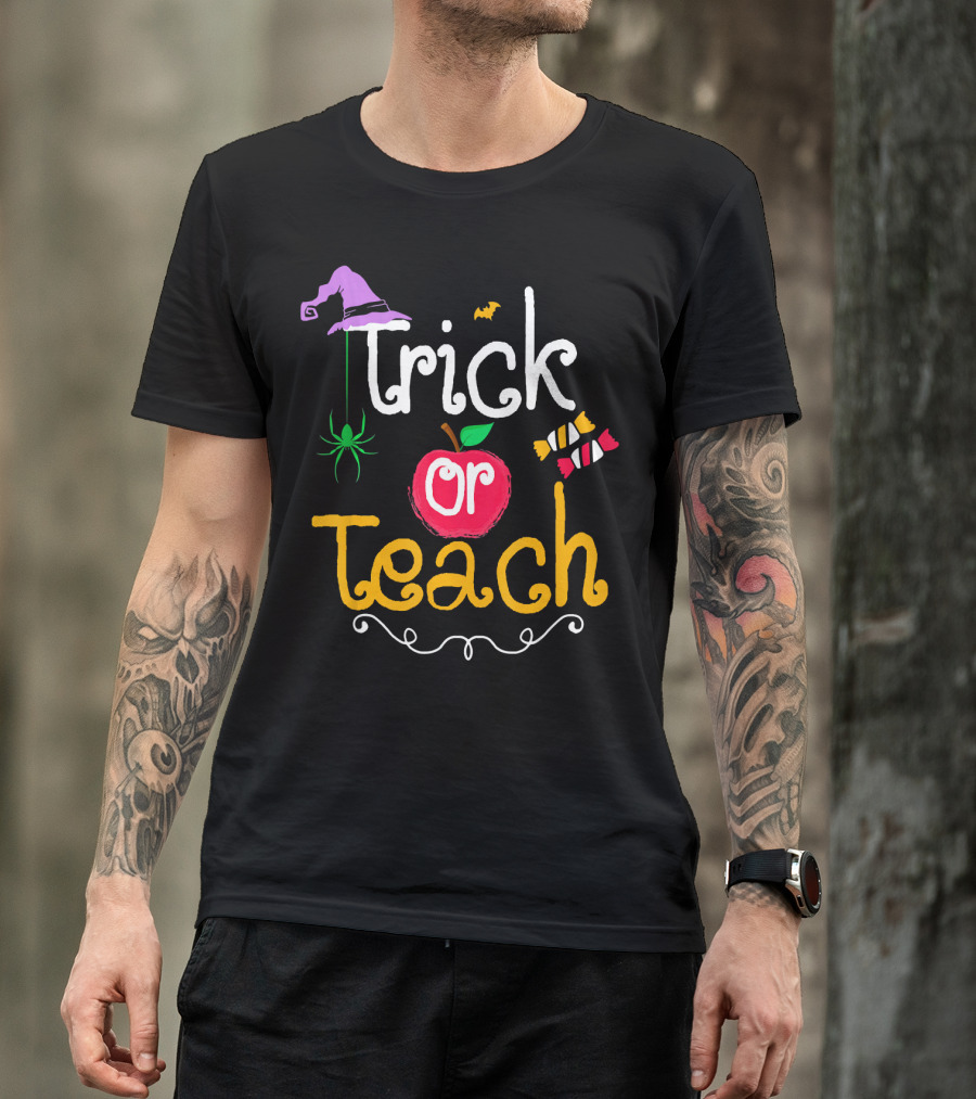 Trick Or Teach Halloween Witch Hat Spider Bat Candy Apple T-Shirt