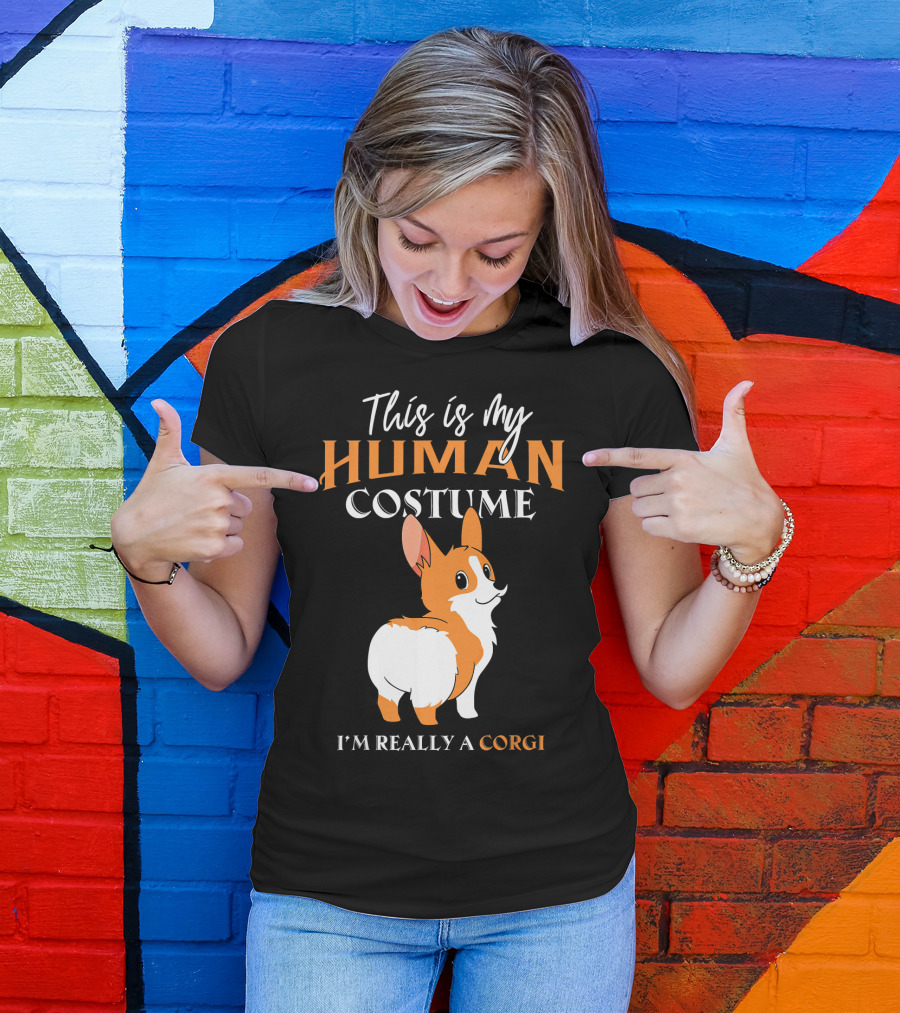 This Is My Human Costume I'm Really A Corgi T-Shirt