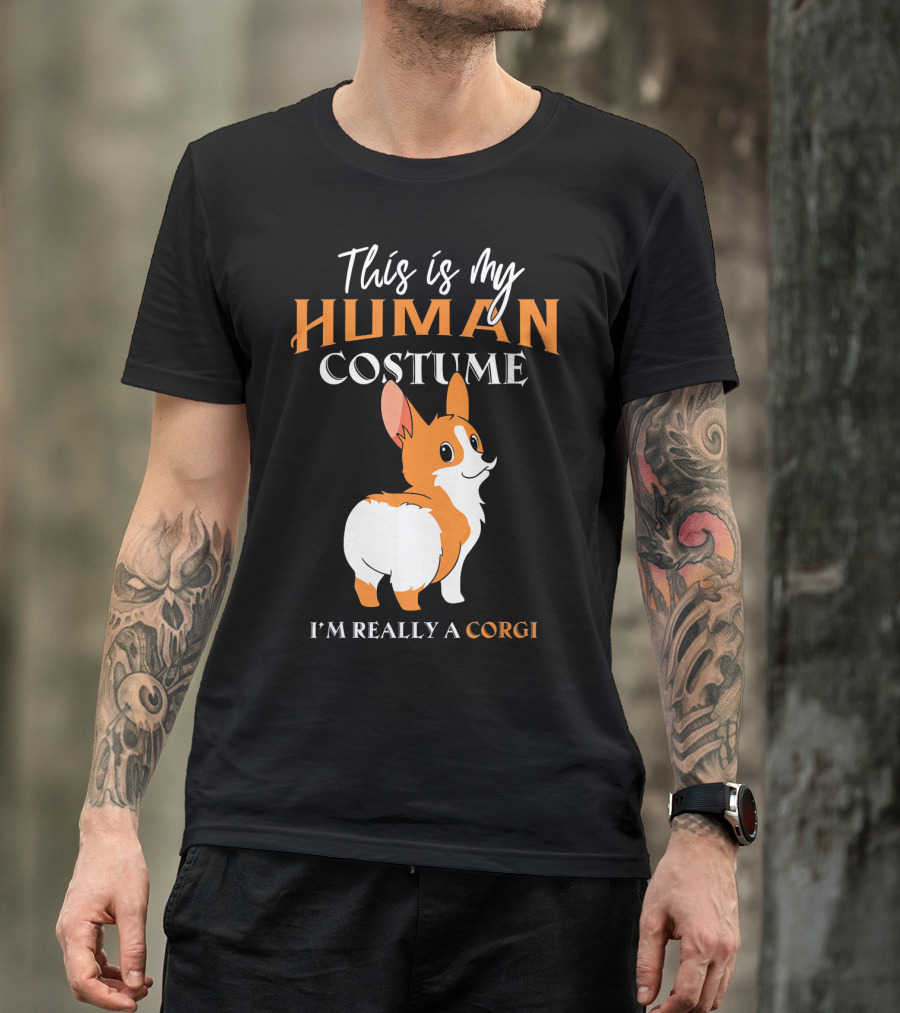 This Is My Human Costume I'm Really A Corgi T-Shirt