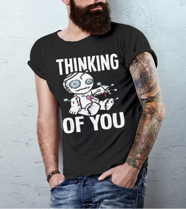 Thinking Of You Voodoo Doll Scary Halloween T-Shirt