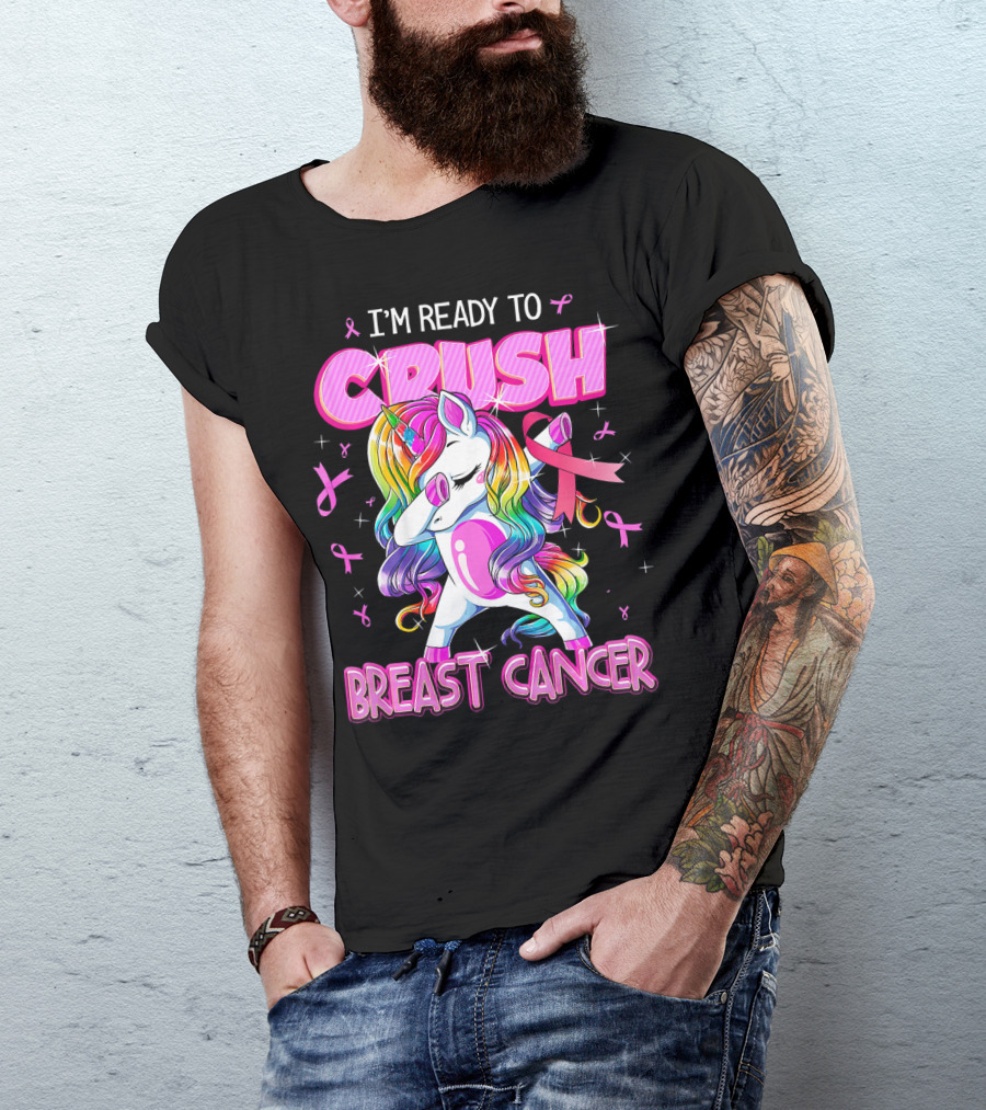 I'm Ready To Crush Breast Cancer Awareness Unicorn Rainbow T-Shirt