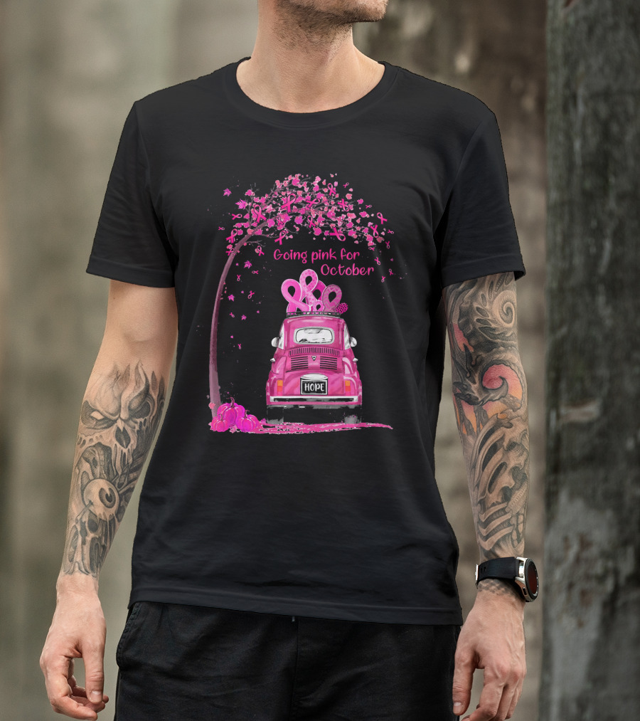 Going Pink For October Hope Breast Cancer Awareness Car And Ribbon Tree T-Shirt