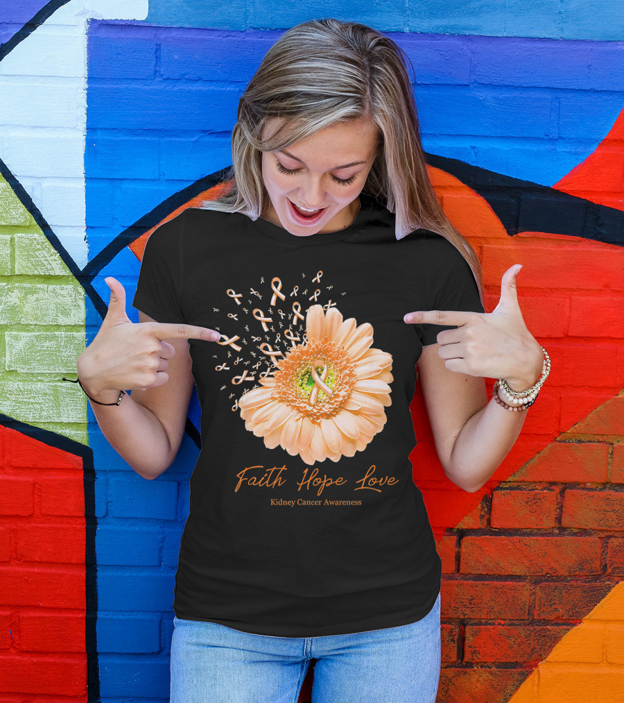 Faith Hope Love Kidney Cancer Awareness Orange Ribbon Flower T-Shirt
