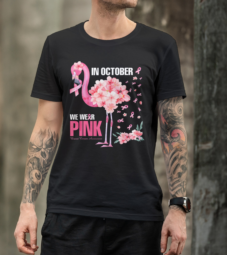 In October We Wear Pink Breast Cancer Awareness Flamingo Cherry Blossom T-Shirt