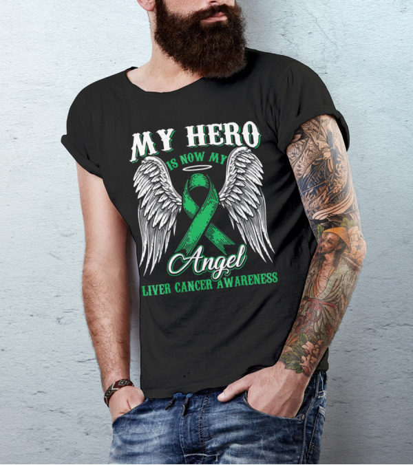 My Hero Is Now My Angel Liver Cancer Awareness Ribbon Wings Halo T-Shirt