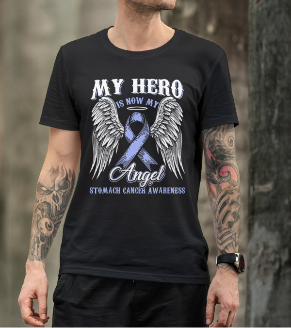 My Hero Is Now My Angel Stomach Cancer Awareness T-Shirt