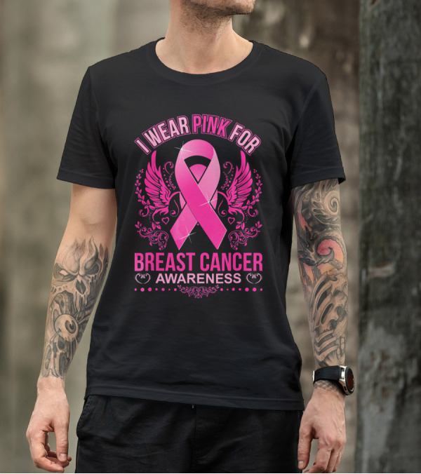 I Wear Pink For Breast Cancer Awareness Ribbon And Wings T-Shirt