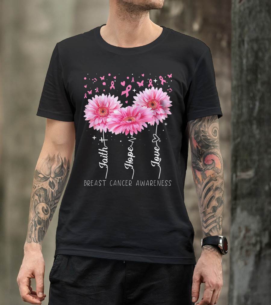 Faith Hope Love Breast Cancer Awareness Cute Daisy T-Shirt