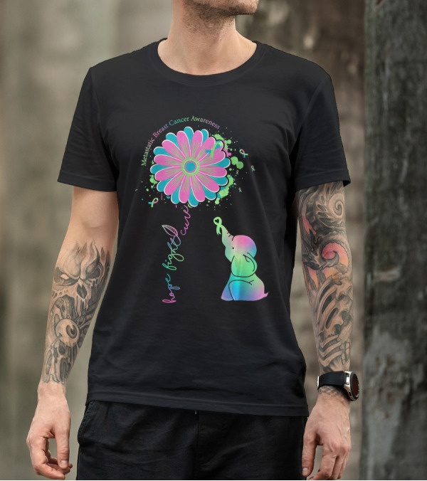 Metastatic Breast Cancer Awareness Hope Fight Cure Elephant Daisy Flower T-Shirt