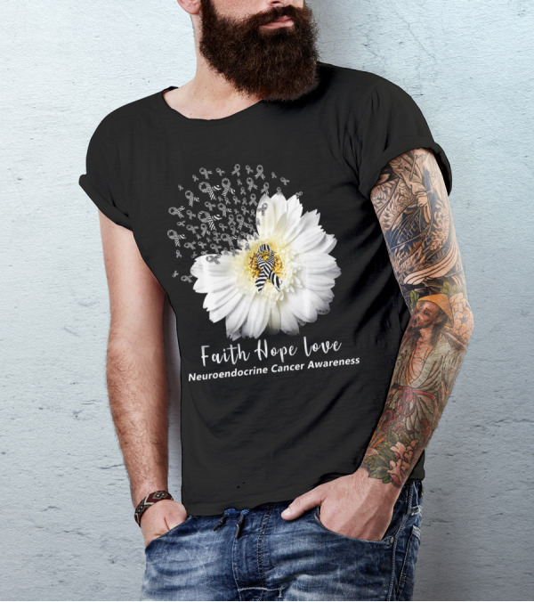 Faith Hope Love Neuroendocrine Cancer Awareness Daisy T-Shirt