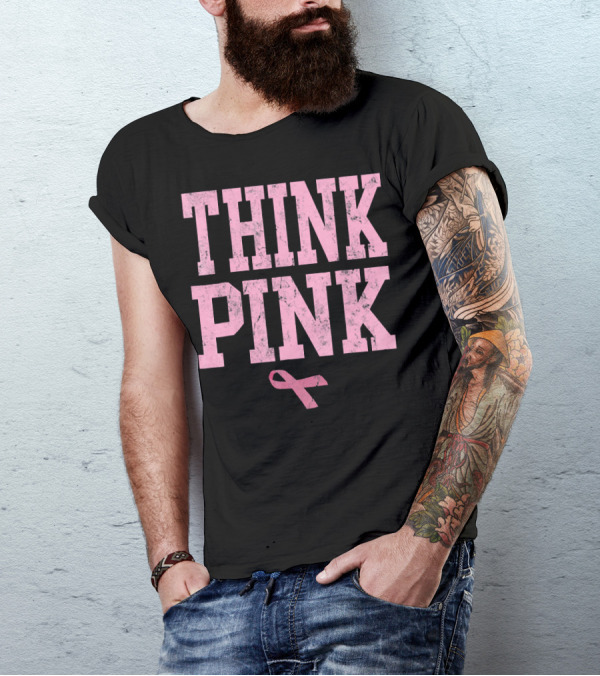 Think Pink Breast Cancer Awareness T-Shirt