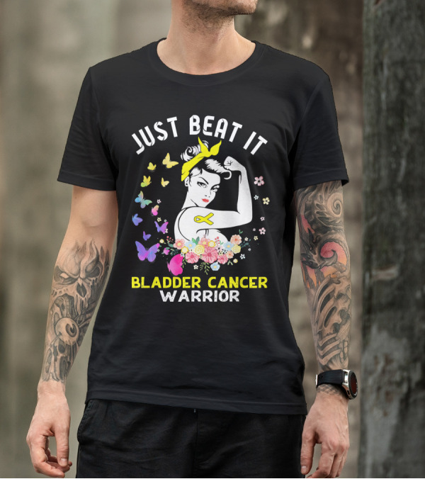 Just Beat It Bladder Cancer Warrior Butterfly Ribbon Floral Fighter T-Shirt