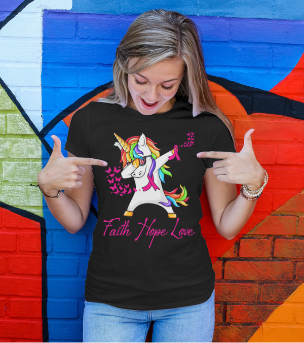 Faith Hope Love Pink Unicorn Breast Cancer Awareness T-Shirt