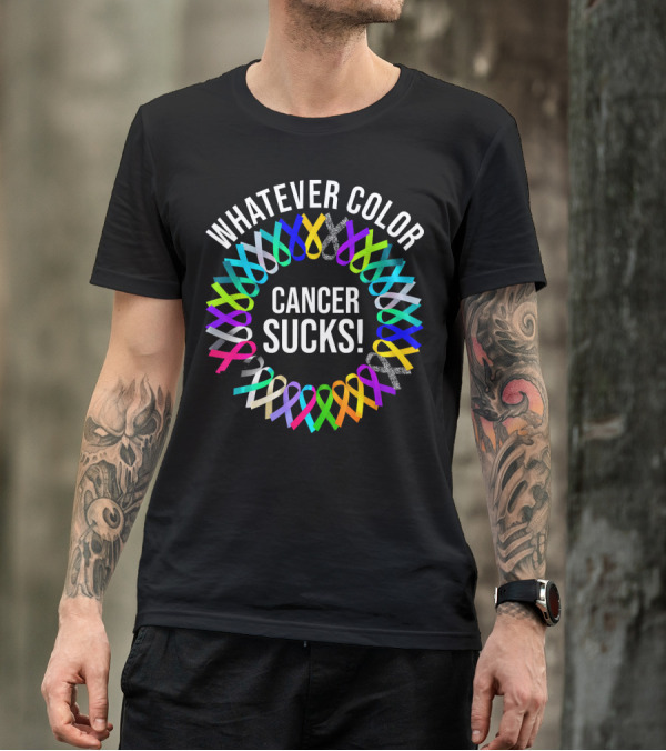 Whatever Color Cancer Sucks Ribbon Awareness T-Shirt
